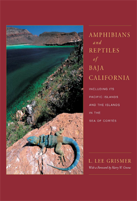 Amphibians and Reptiles of Baja California